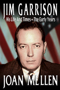 Jim Garrison His Life And Times, The Early Years